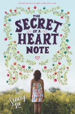 The Secret of a Heart Note by Stacey Lee book cover