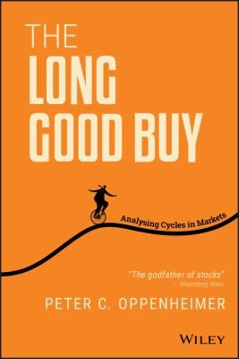 The Long Good Buy: Stock Market History in the Making by Peter Oppenheimer book cover
