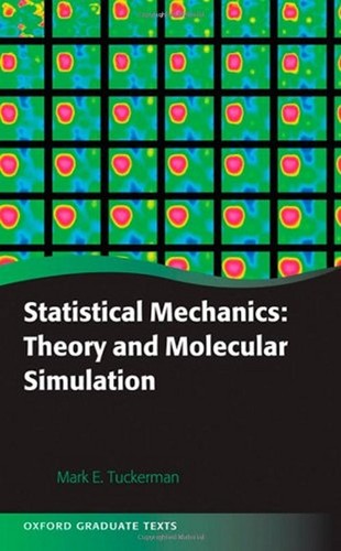 Statistical Mechanics: Theory and Molecular Simulation by Mark Tuckerman book cover