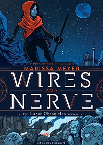 Wires and Nerve by Marissa Meyer book cover