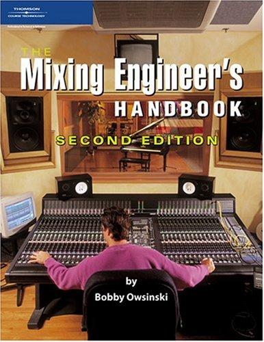 The Mixing Engineer's Handbook by Bobby Owsinski book cover