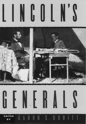 Lincoln's Generals: Their Lives and Leadership by Stephen W. Sears, Mark E. Neely, Jr., Michael Fellman book cover