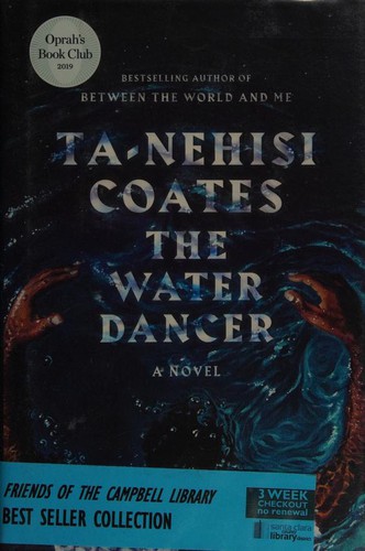 The Water Dancer by Ta-Nehisi Coates book cover