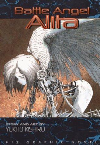 Battle Angel Alita: Last Order by Yukito Kishiro book cover