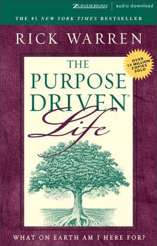 The Purpose Driven Life: What on Earth Am I Here For? by Rick Warren book cover