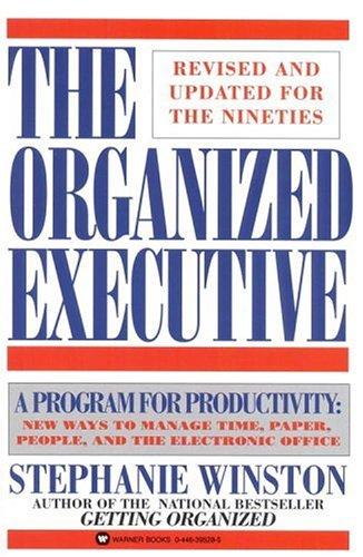 The Organized Executive: Lessons from the Tech Titans by Stephanie Winston book cover