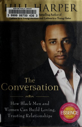 The Conversation: How Black Men and Women Can Communicate Better by Hill Harper book cover