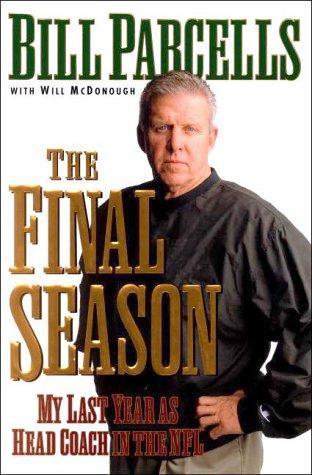 The Final Season: The Passages of John McPhee by Bill Parcells book cover