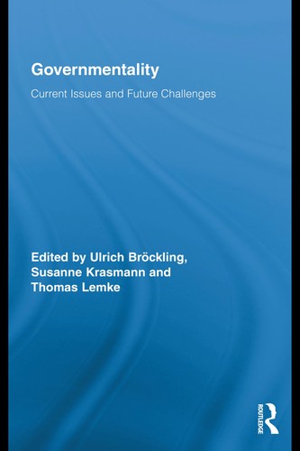 Governmentality: Power and Rule in Modern Society by Ulrich Bröckling, Susanne Krasmann, Thomas Lemke book cover