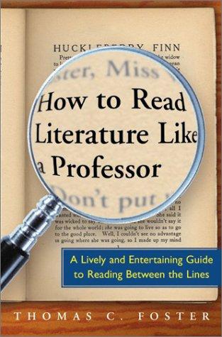 How to Read Literature Like a Professor by Thomas C. Foster book cover