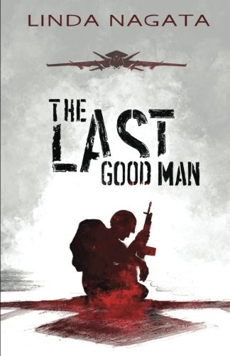 The Last Good Man by Linda Nagata book cover