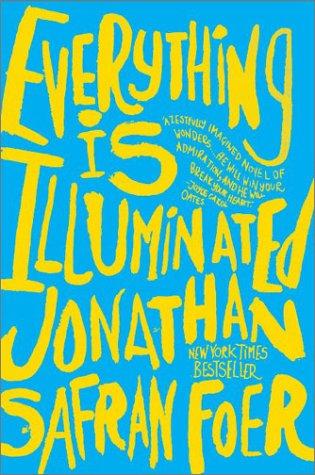 Everything Is Illuminated by Jonathan Safran Foer book cover