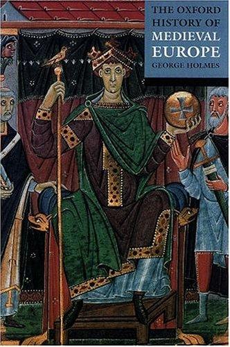 The Oxford History of Medieval Europe by George Holmes book cover