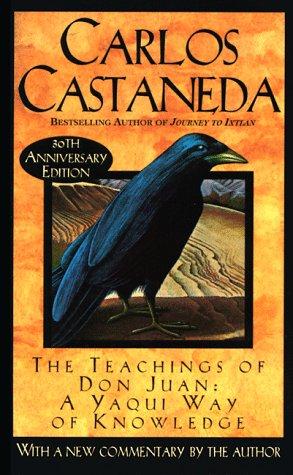 The Teachings of Don Juan: A Yaqui Way of Knowledge by Carlos Castaneda book cover