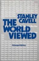 The World Viewed: Reflections on the Ontology of Film by Stanley Cavell book cover