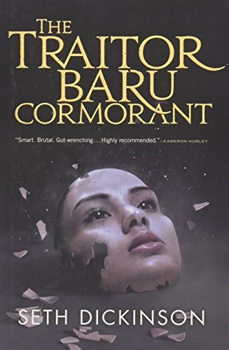 The Traitor Baru Cormorant by Seth Dickinson book cover
