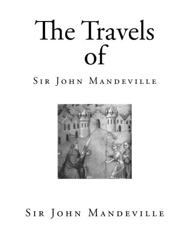 The Travels of Sir John Mandeville by John Mandeville book cover