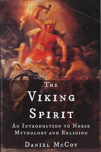 The Viking Spirit: An Introduction to Norse Mythology and Religion by Daniel McCoy book cover