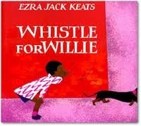 Whistle for Willie by Ezra Jack Keats book cover