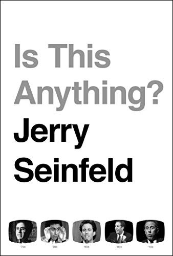Is This Anything? by Jerry Seinfeld book cover