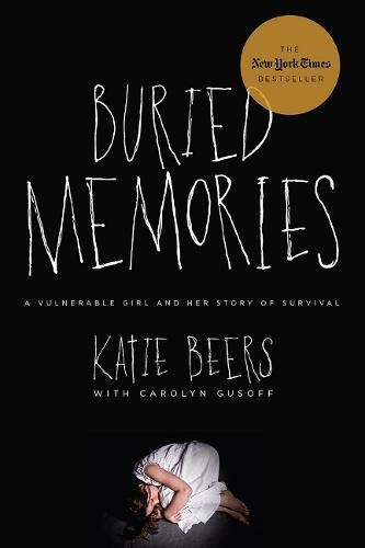 Buried Memories: The Secret Life of a Mobile Home Park Mother by Katie Beers, Carolyn Gusoff book cover