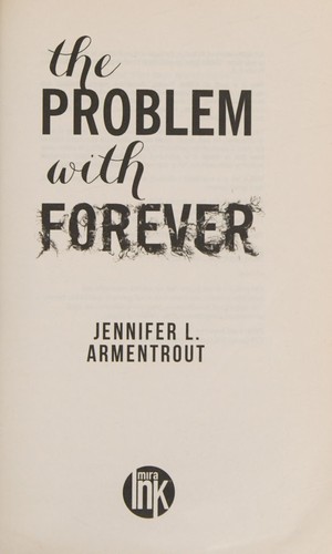 The Problem with Forever by Jennifer L. Armentrout book cover