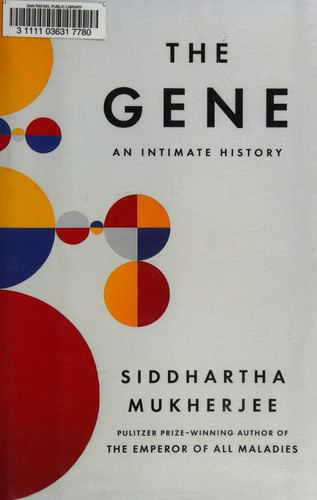 The Gene: An Intimate History by Siddhartha Mukherjee book cover