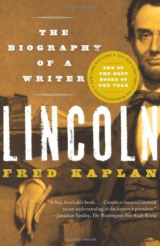 Lincoln: The Biography of a Writer by Fred Kaplan book cover