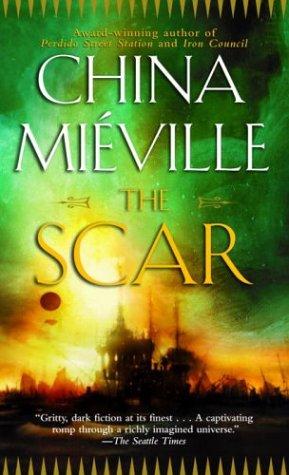 The Scar by China Miéville book cover