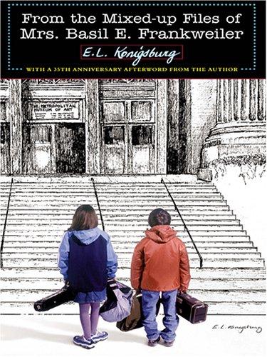 From the Mixed-Up Files of Mrs. Basil E. Frankweiler by E.L. Konigsburg book cover