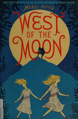 West of the Moon by Margi Preus book cover