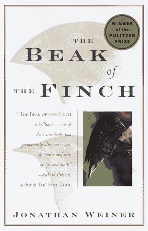 The Beak of the Finch: A Story of Evolution in Our Time by Jonathan Weiner book cover
