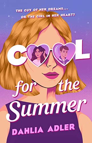 Cool for the Summer by Dahlia Adler book cover