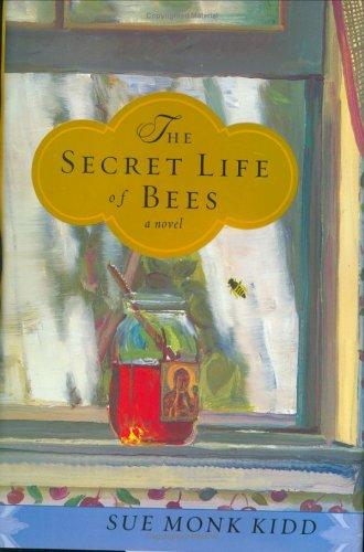 The Secret Life of Bees by Sue Monk Kidd book cover