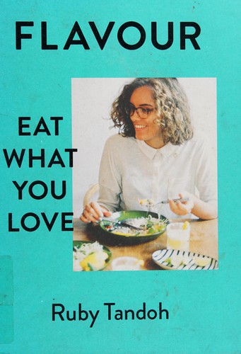 Flavour: What Makes a Good Dish? by Ruby Tandoh book cover
