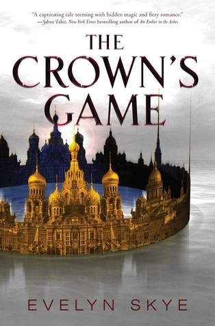 The Crown's Game by Evelyn Skye book cover