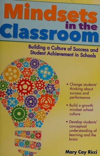 Mindsets in the Classroom: Building a Community of Learners by Mary Cay Ricci book cover