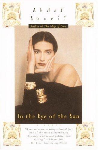 In the Eye of the Sun by Ahdaf Soueif book cover