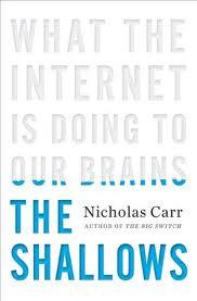 The Shallows: What the Internet Is Doing to Our Brains by Nicholas Carr book cover
