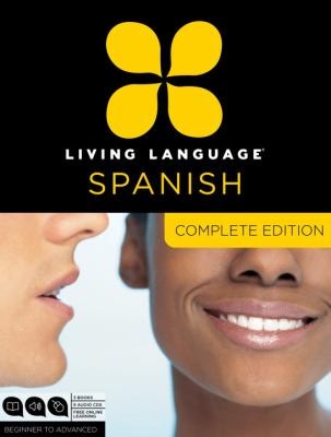 Living Language Spanish, Complete Edition by Living Language book cover