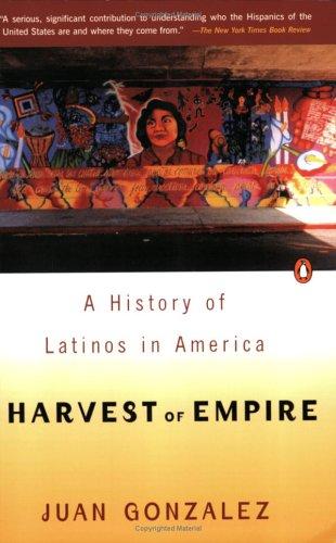Harvest of Empire: A History of Latinos in America by Juan Gonzalez book cover