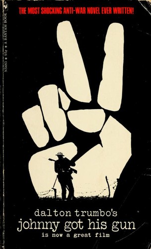 Johnny Got His Gun by Dalton Trumbo book cover