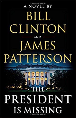 The President Is Missing by Bill Clinton and James Patterson book cover