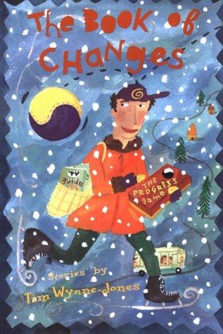 The Book of Changes: The I Ching by Tim Wynne-Jones book cover