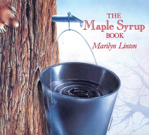The Maple Syrup Book by Marilyn Linton book cover