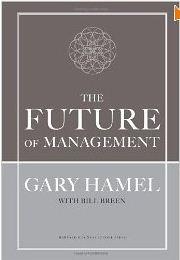 The Future of Management by Gary Hamel and Bill Breen book cover