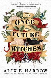 The Once and Future Witches by Alix E. Harrow book cover