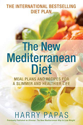 The New Mediterranean Diet: A Simple Guide to a Healthy Lifestyle by Harry Papas book cover