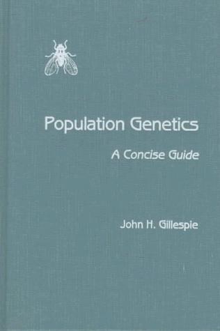 Population Genetics: A Concise Guide by John H. Gillespie book cover