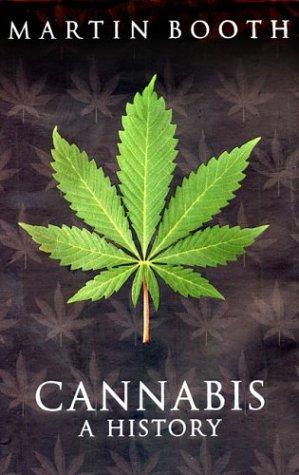 Cannabis: The Illegalization of Weed in America by Martin Booth book cover